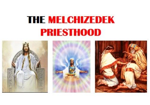 https://www.hebrootsdiscipleship.com/wp-content/uploads/2019/08/Melchizedek_Priesthood_slide-500x350.jpg